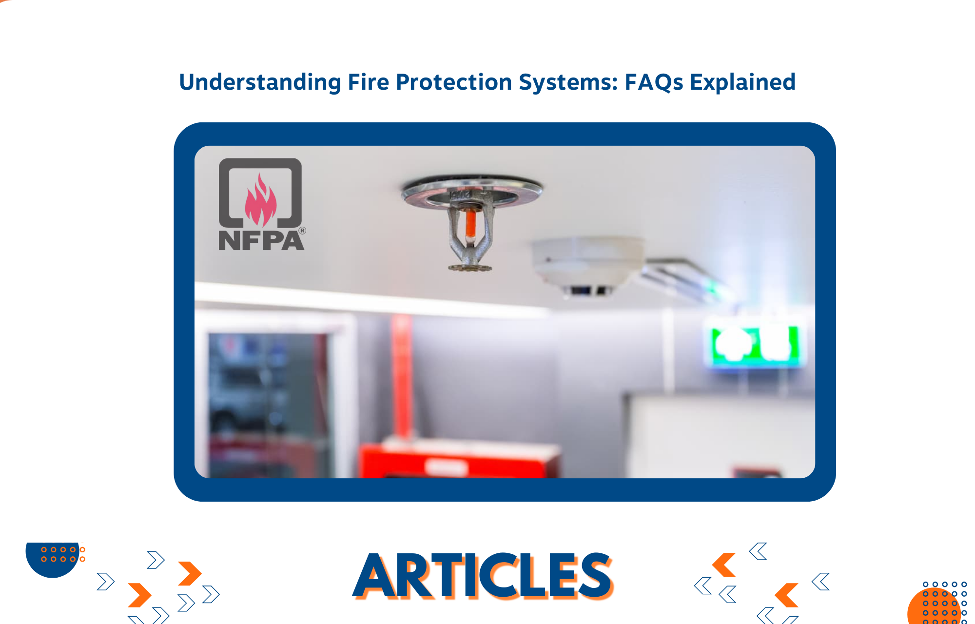 Understanding Fire Protection Systems